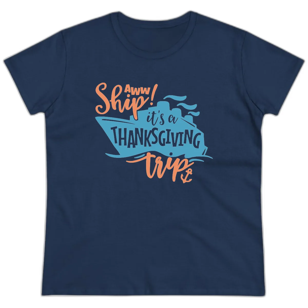 Aww Ship It's a Thanksgiving Trip Ladies Tee in Navy