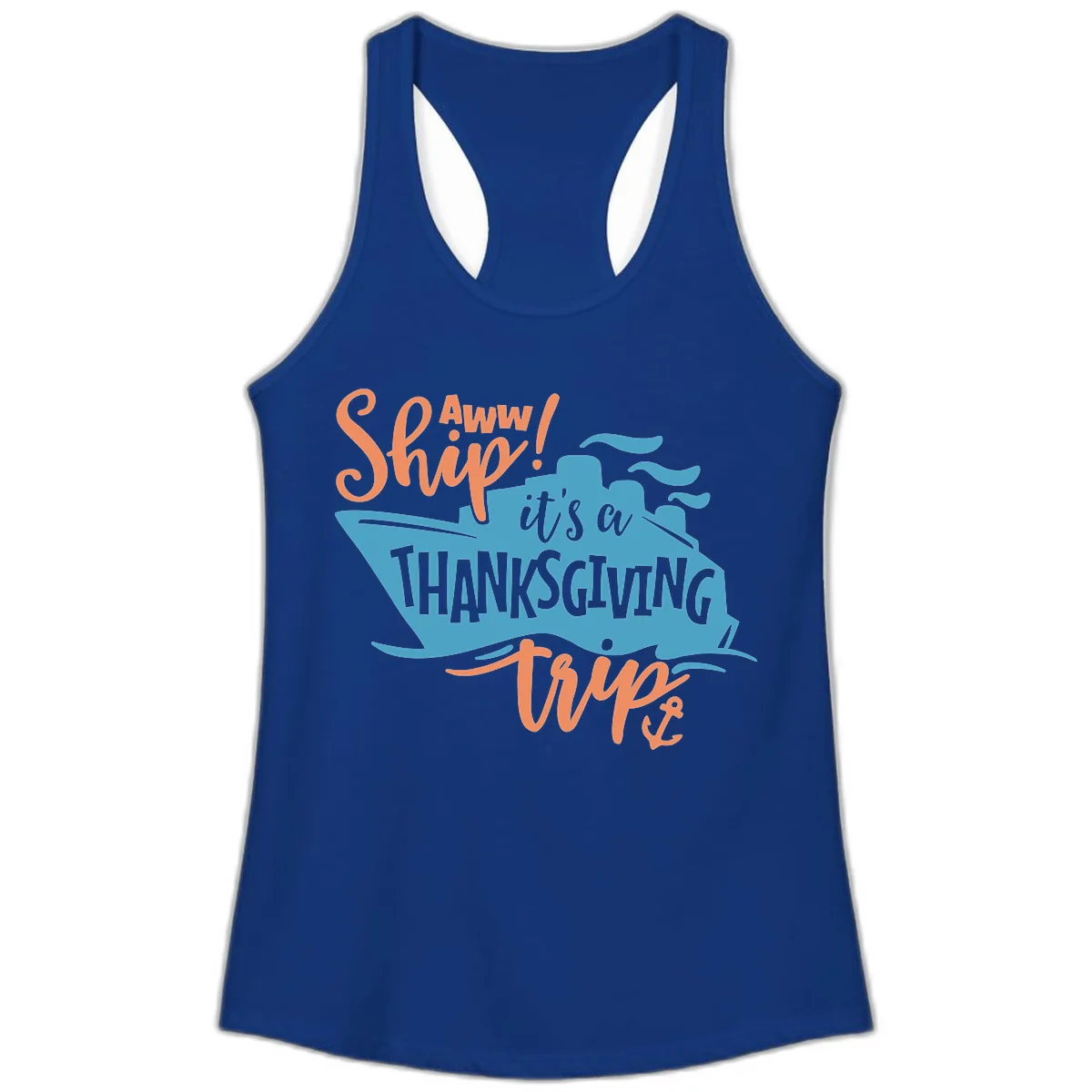 Aww Ship It's a Thanksgiving Trip Ladies Tank in Solid Royal