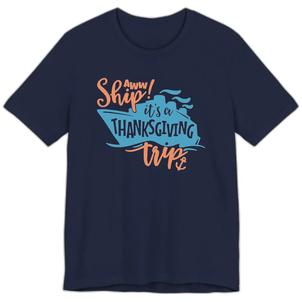 Aww Ship It's a Thanksgiving Trip Premium T-Shirt in Navy