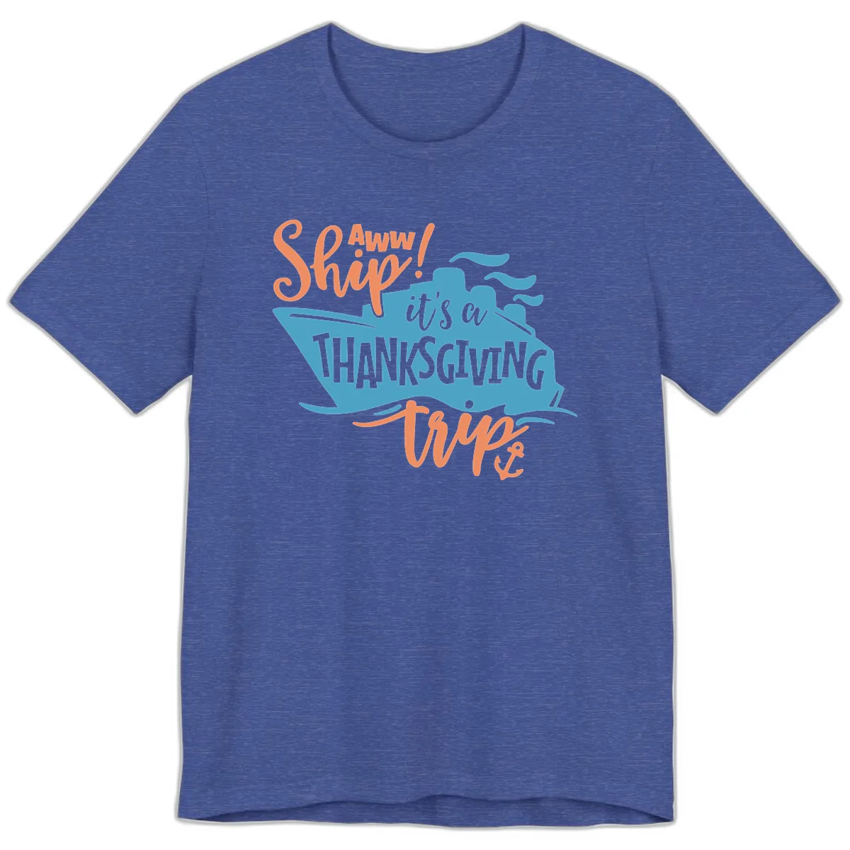 Aww Ship It's a Thanksgiving Trip Premium T-Shirt in Heather True Royal