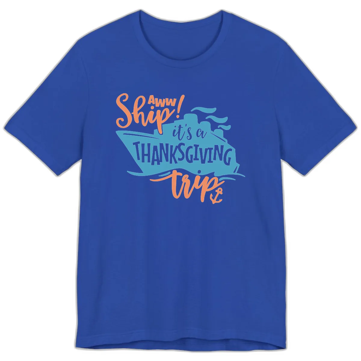 Aww Ship It's a Thanksgiving Trip Premium T-Shirt in True Royal