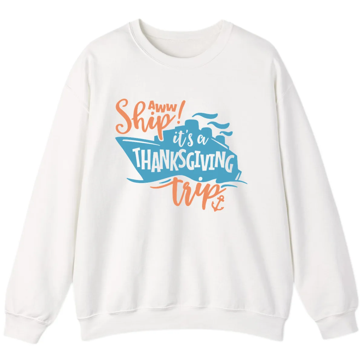 Aww Ship It's a Thanksgiving Trip Sweatshirt in White