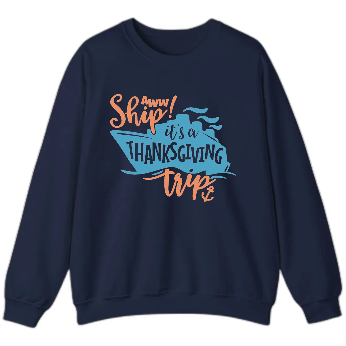 Aww Ship It's a Thanksgiving Trip Sweatshirt in Navy