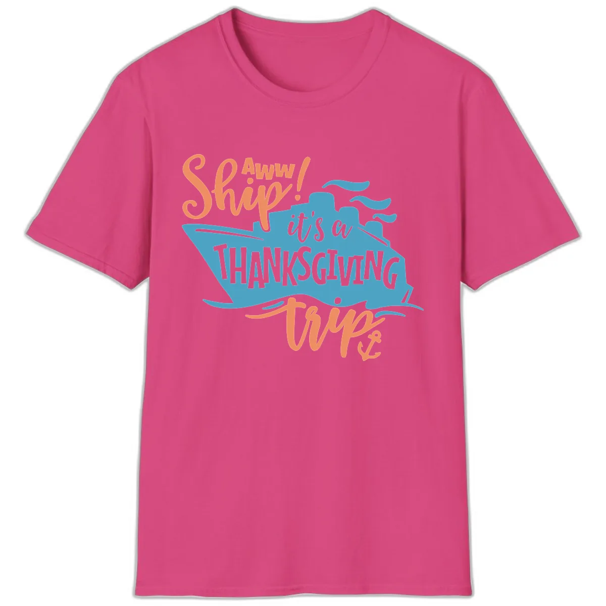Aww Ship It's a Thanksgiving Trip T-Shirt in Heliconia