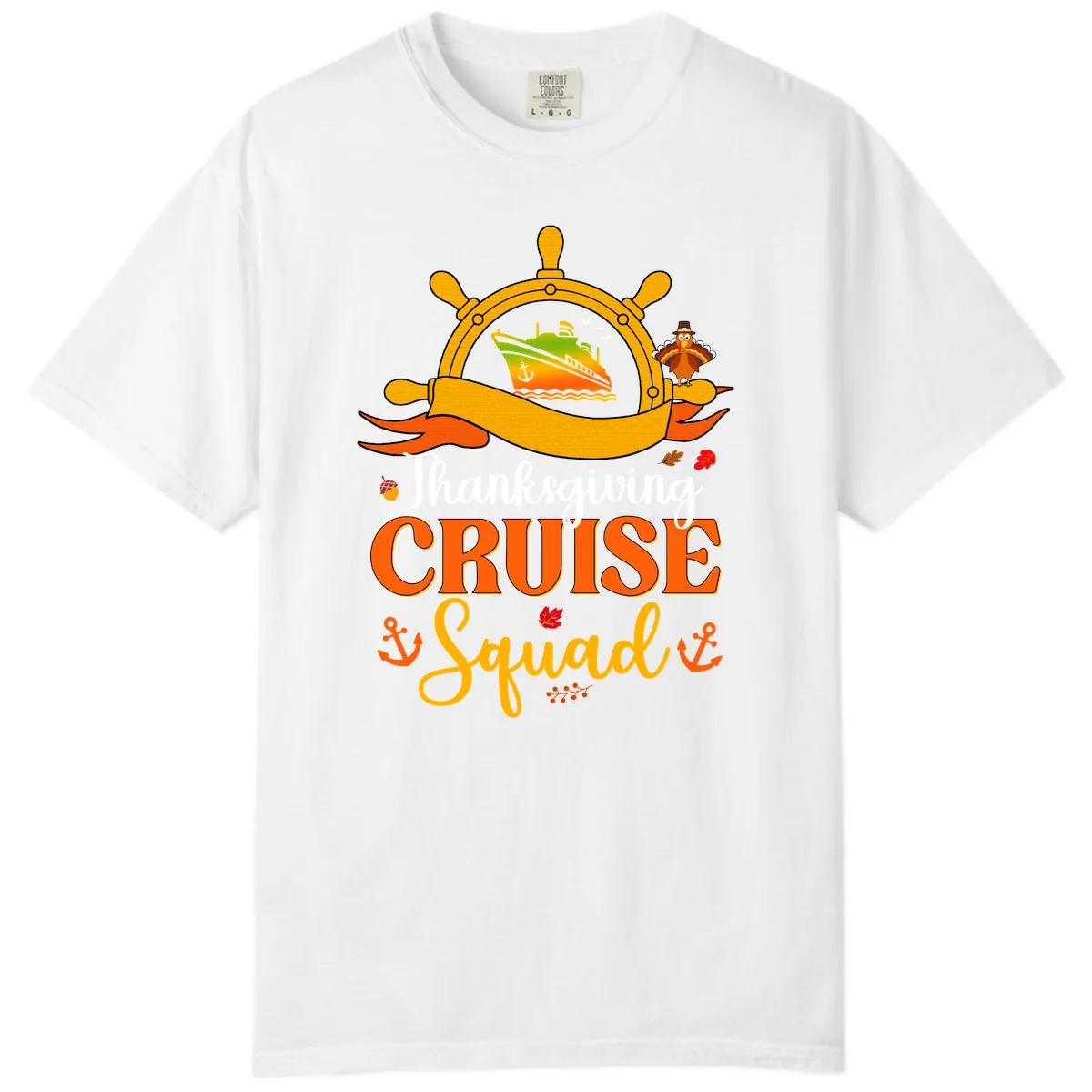 Thanksgiving Cruise Squad Comfort Color in White