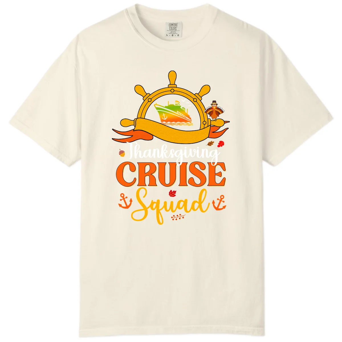 Thanksgiving Cruise Squad Comfort Color in Ivory