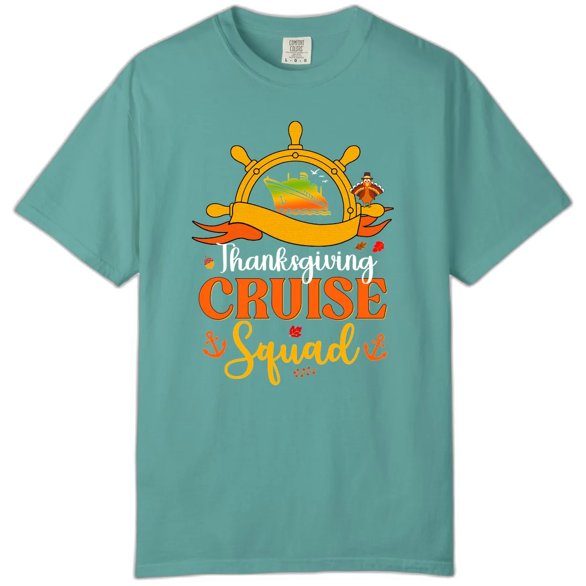 Thanksgiving Cruise Squad Comfort Color in Seafoam
