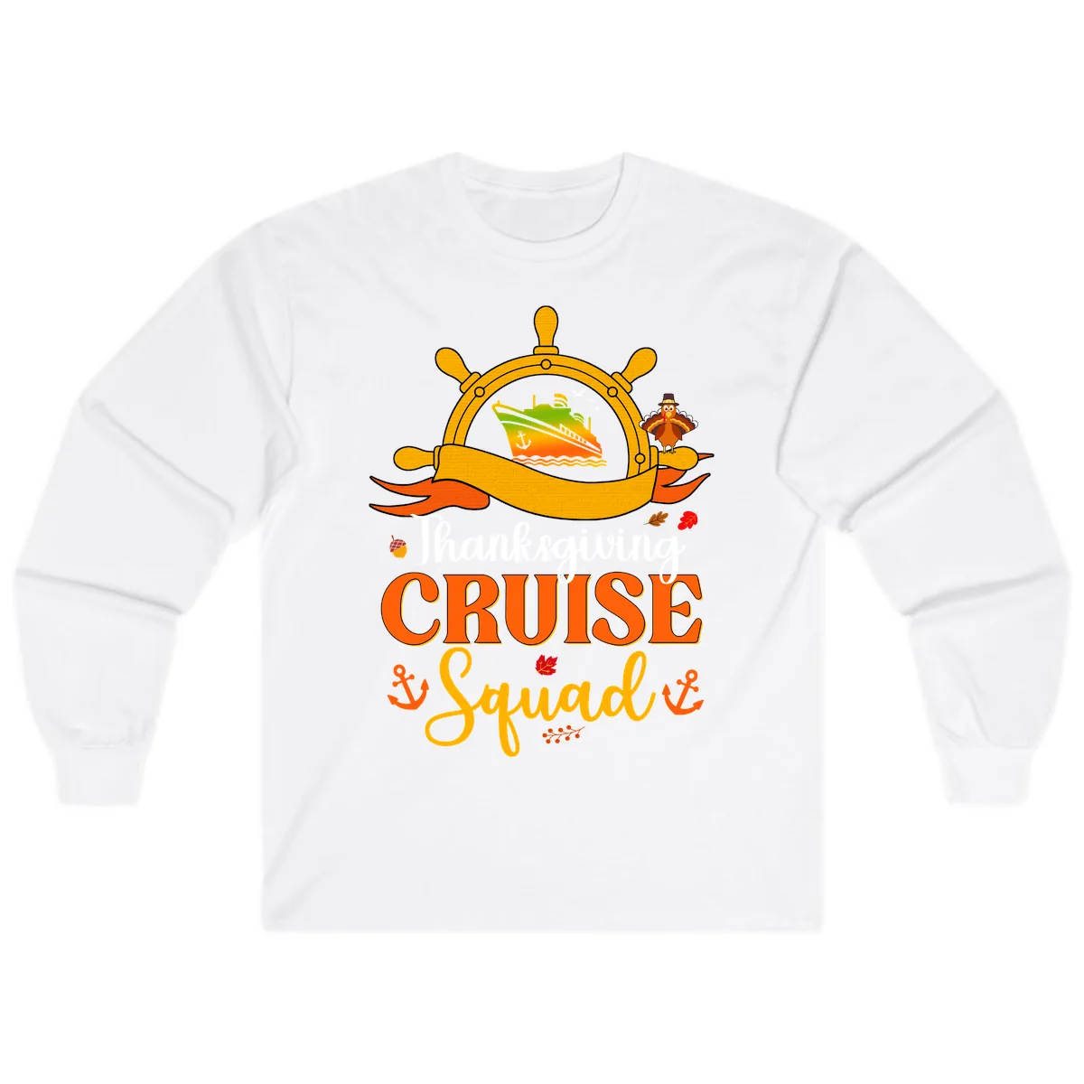 Thanksgiving Cruise Squad Long Sleeve in White