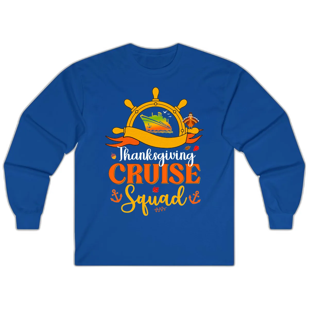 Thanksgiving Cruise Squad Long Sleeve in Royal