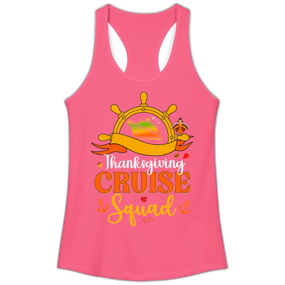 Thanksgiving Cruise Squad Ladies Tank in Solid Hot Pink
