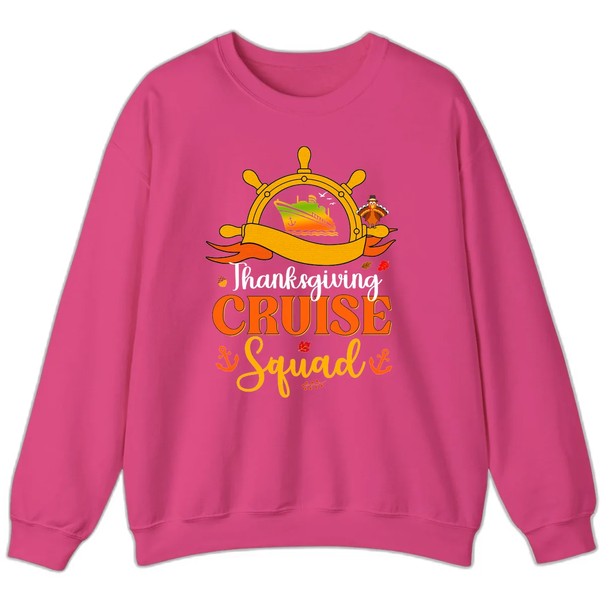 Thanksgiving Cruise Squad Sweatshirt in Heliconia