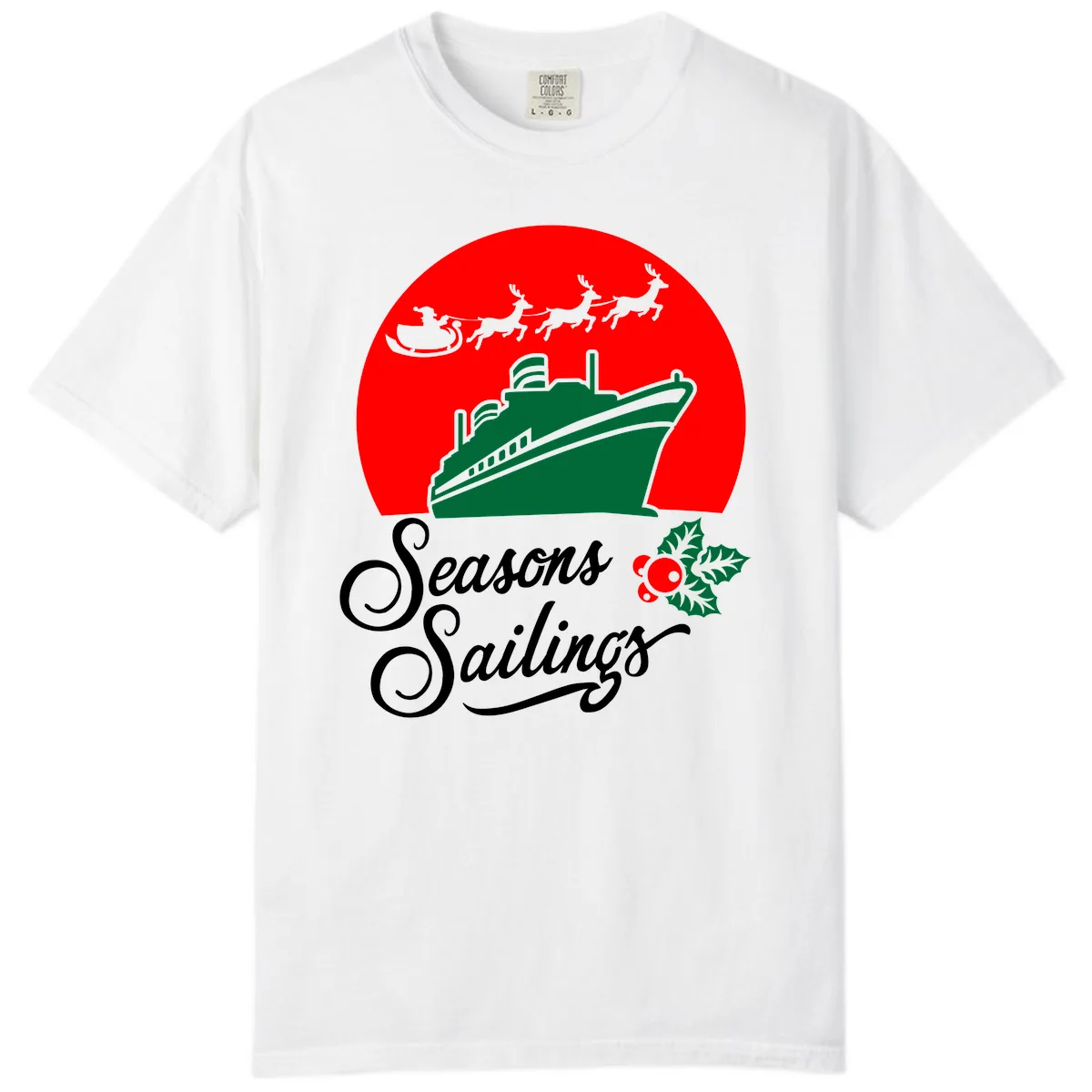 Seasons Sailings Cruise Ship Holiday Comfort Color in White