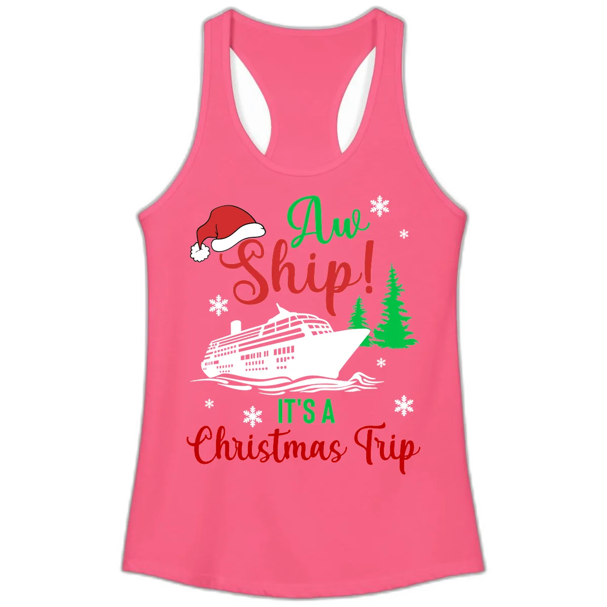 Aww Ship Christmas Cruise Ladies Tank in Solid Hot Pink