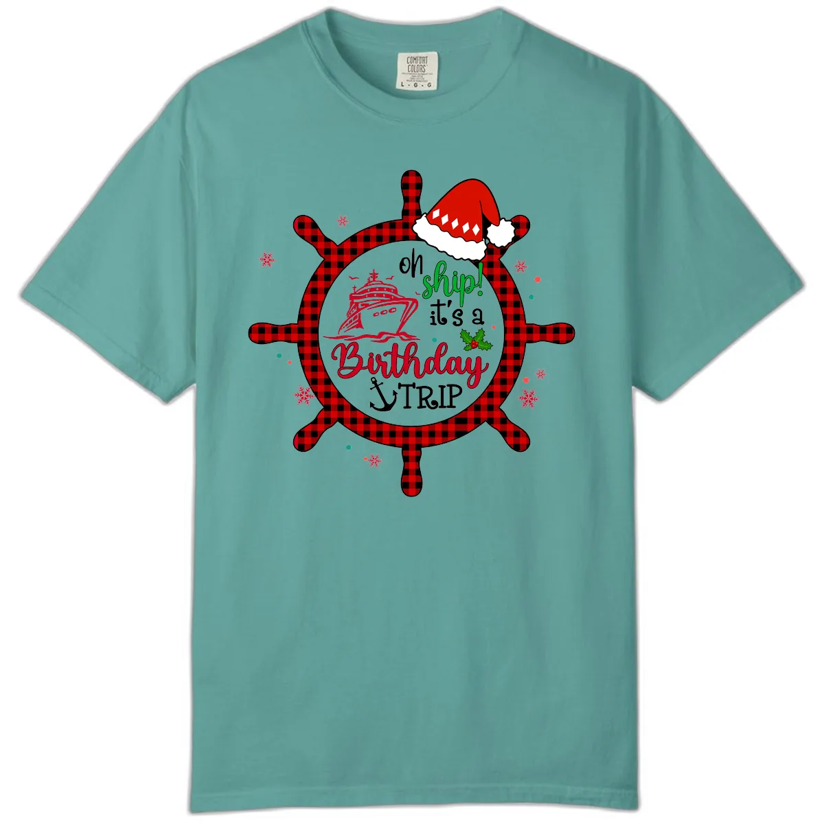 Oh Ship Birthday Cruise Trip Comfort Color in Seafoam