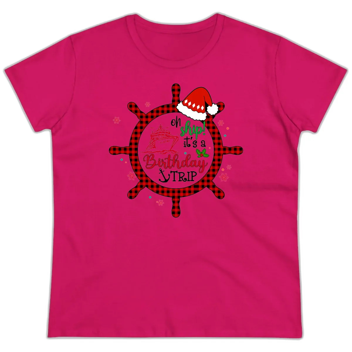 Oh Ship Birthday Cruise Trip Ladies Tee in Heliconia