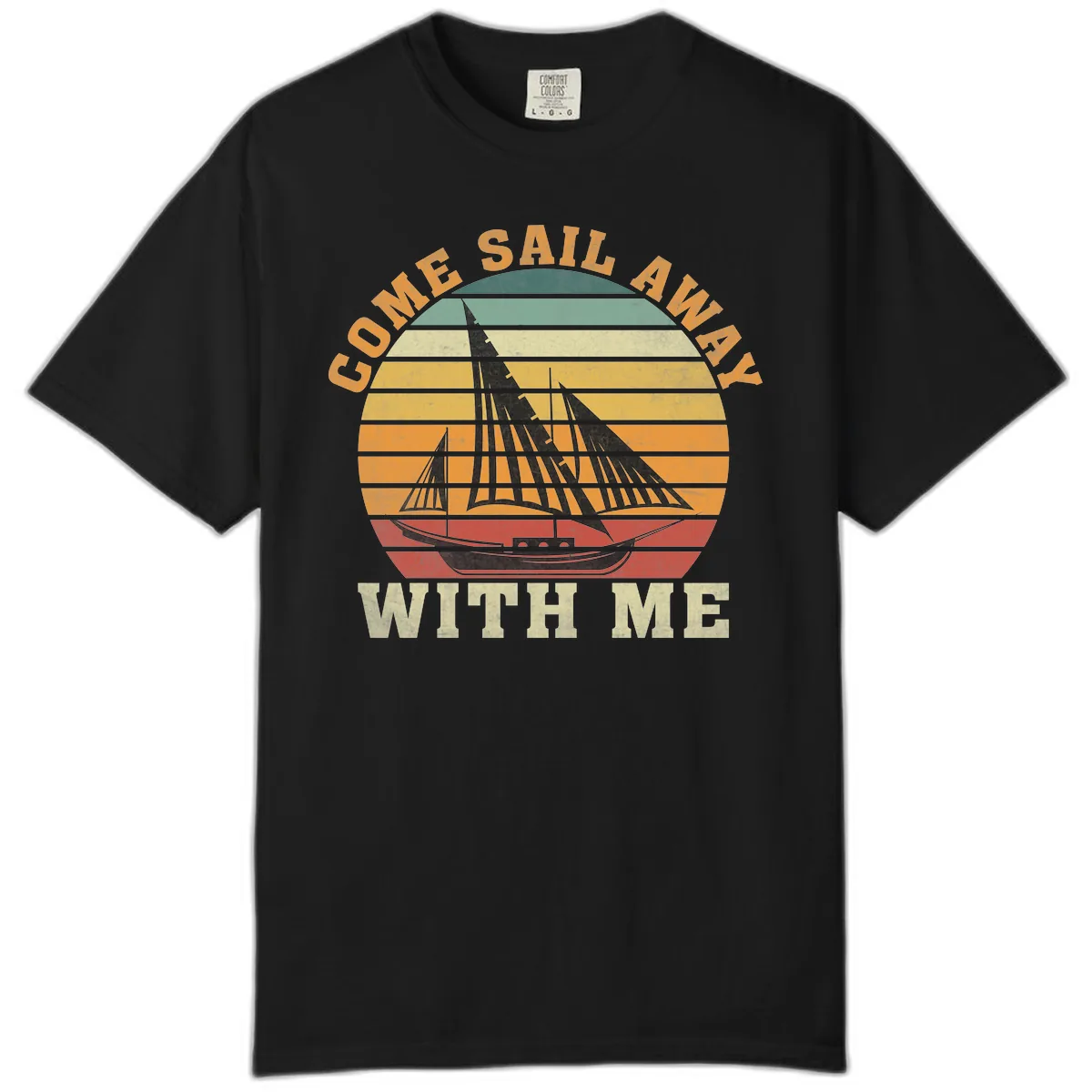 Come Sail Away With Me Comfort Color in Black