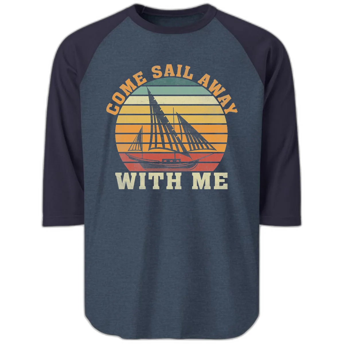 Come Sail Away With Me Raglan 3/4 in Heather Denim Navy