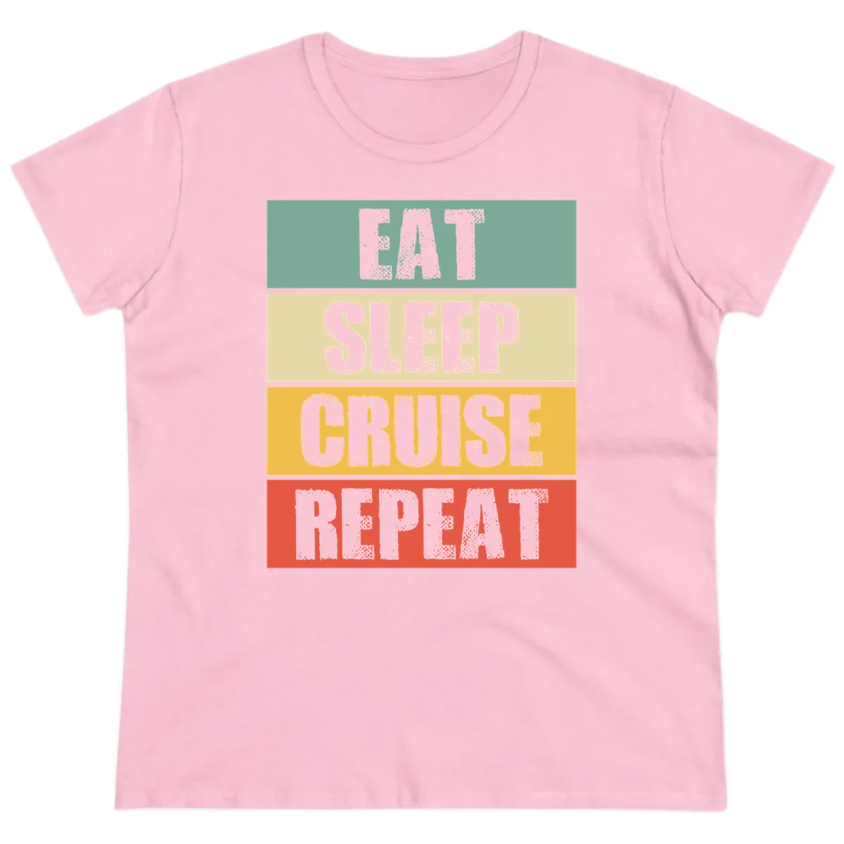 Eat Sleep Cruise Repeat Ladies Tee in Light Pink