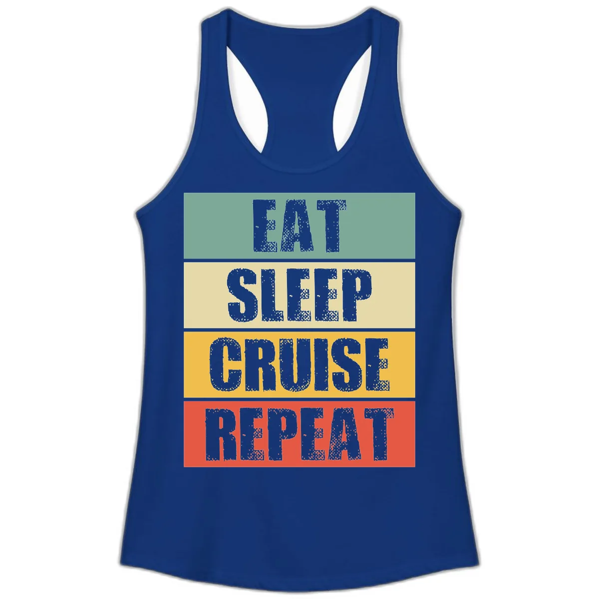 Eat Sleep Cruise Repeat Ladies Tank in Solid Royal