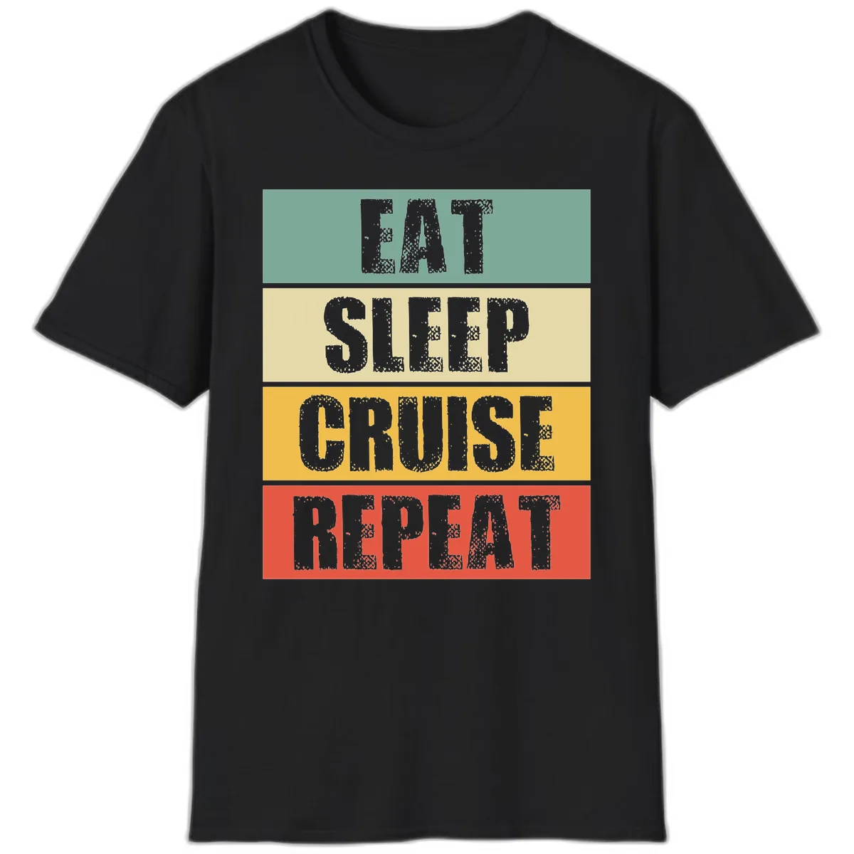 Eat Sleep Cruise Repeat T-Shirt in Black