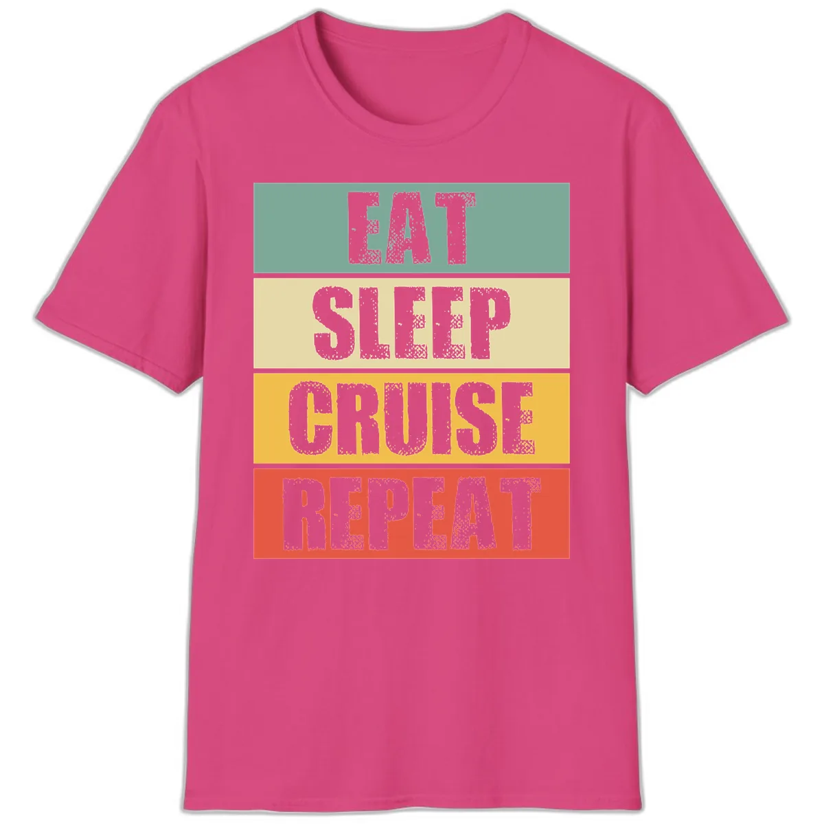 Eat Sleep Cruise Repeat T-Shirt in Heliconia