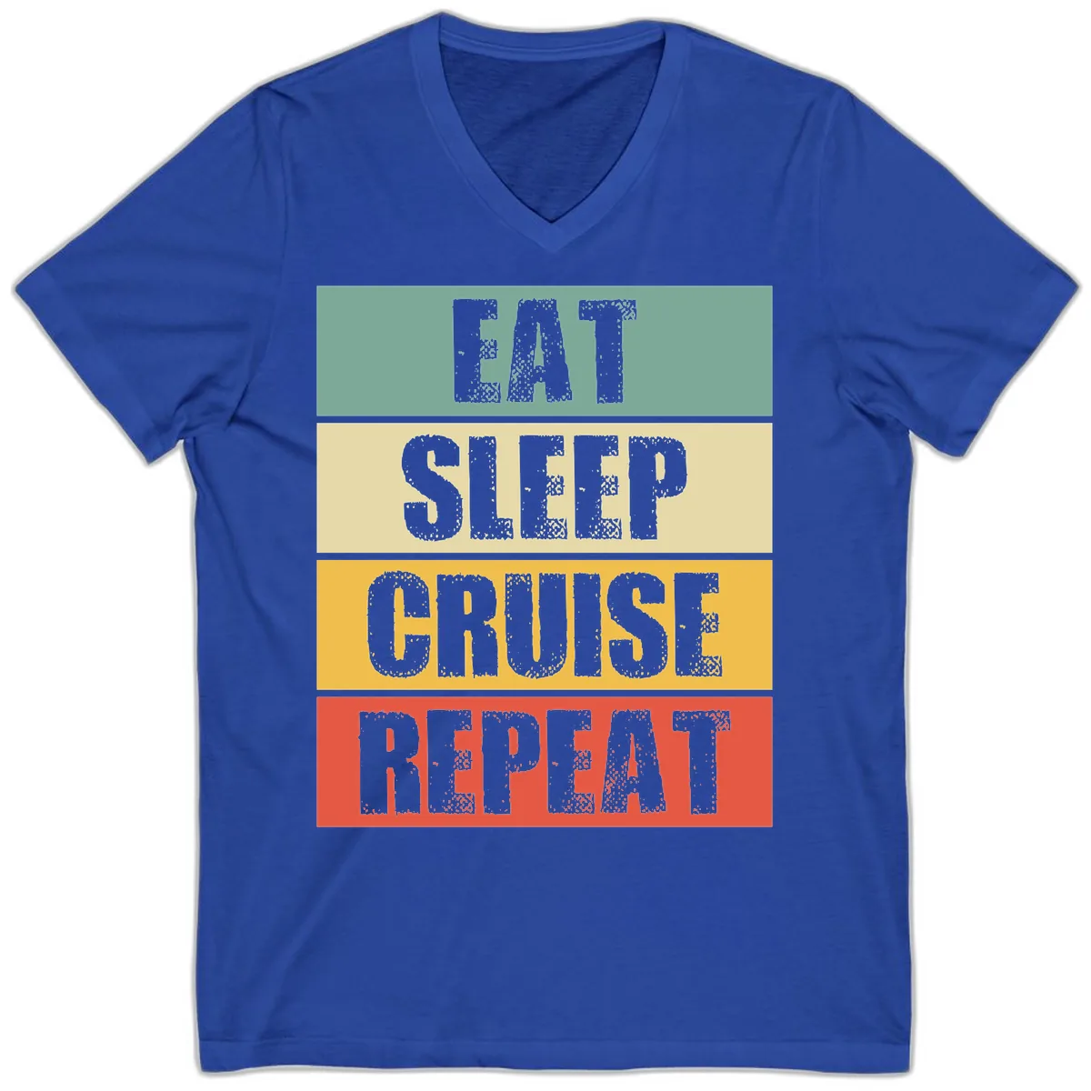 Eat Sleep Cruise Repeat V-Neck in True Royal