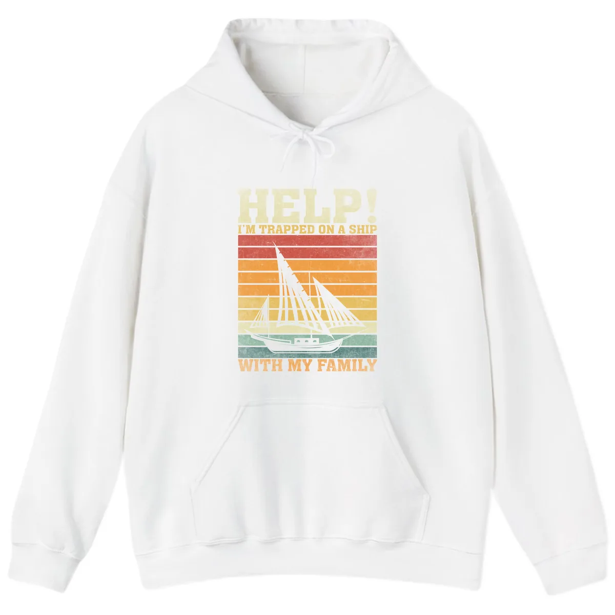 Help! I'm Trapped On A Ship With My Family Hoodie in White