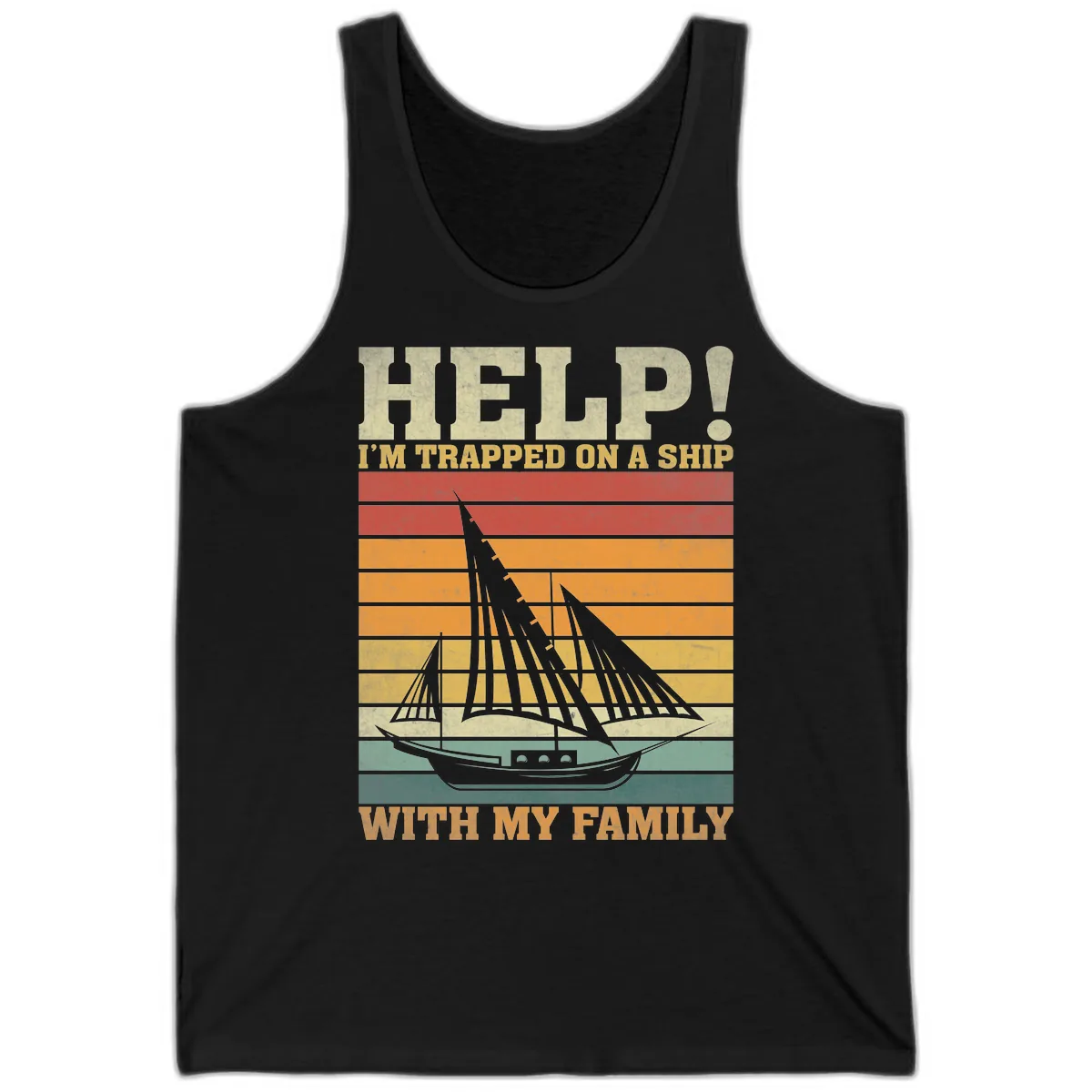 Help! I'm Trapped On A Ship With My Family Tank in Black