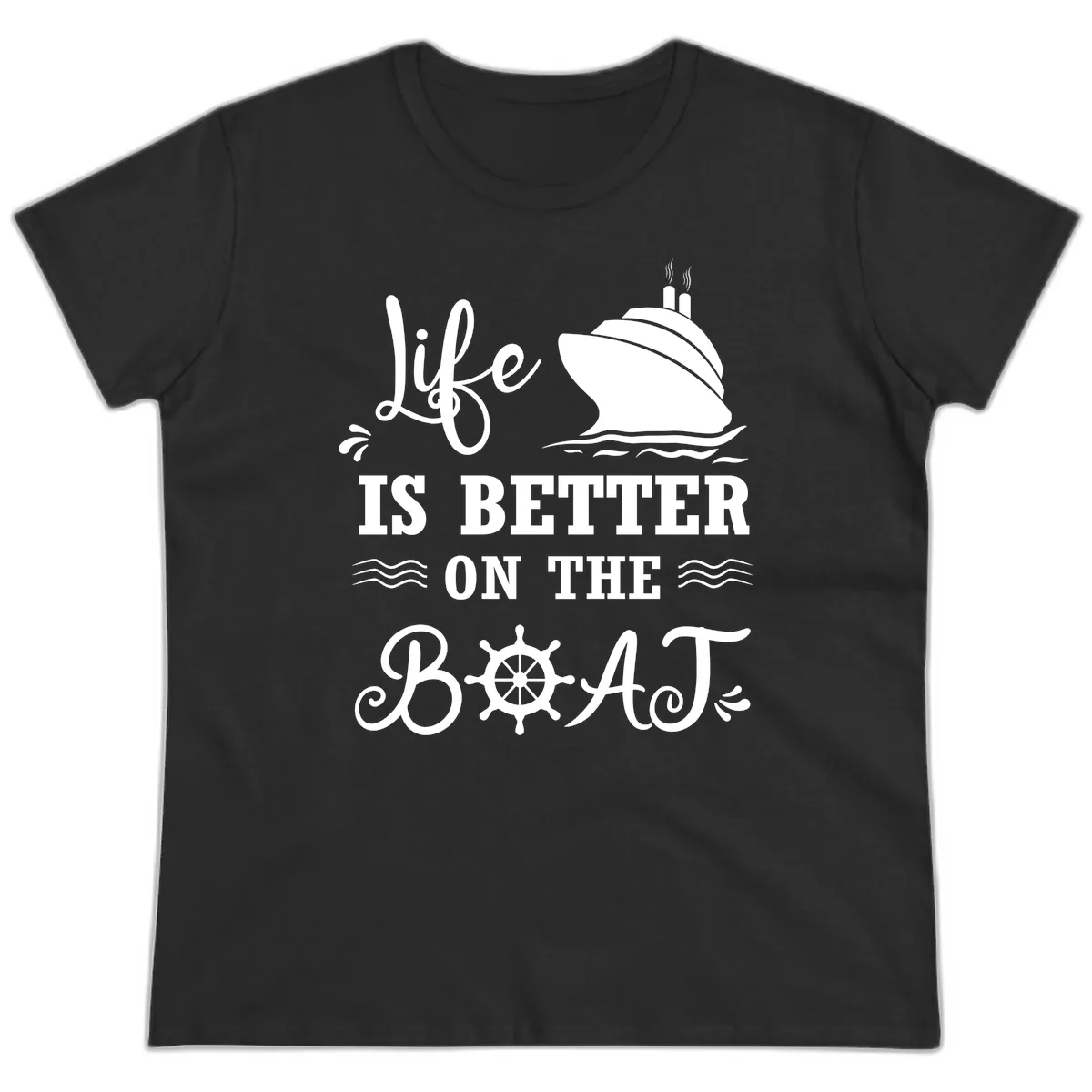 Life Is Better On The Boat Ladies Tee in Black