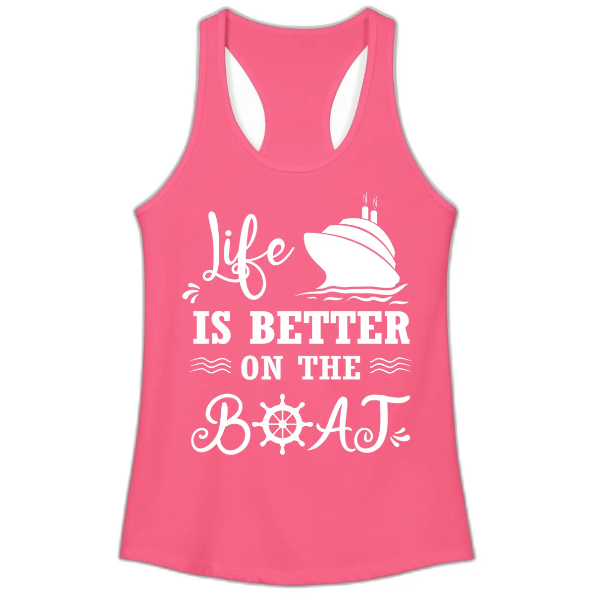 Life Is Better On The Boat Ladies Tank in Solid Hot Pink