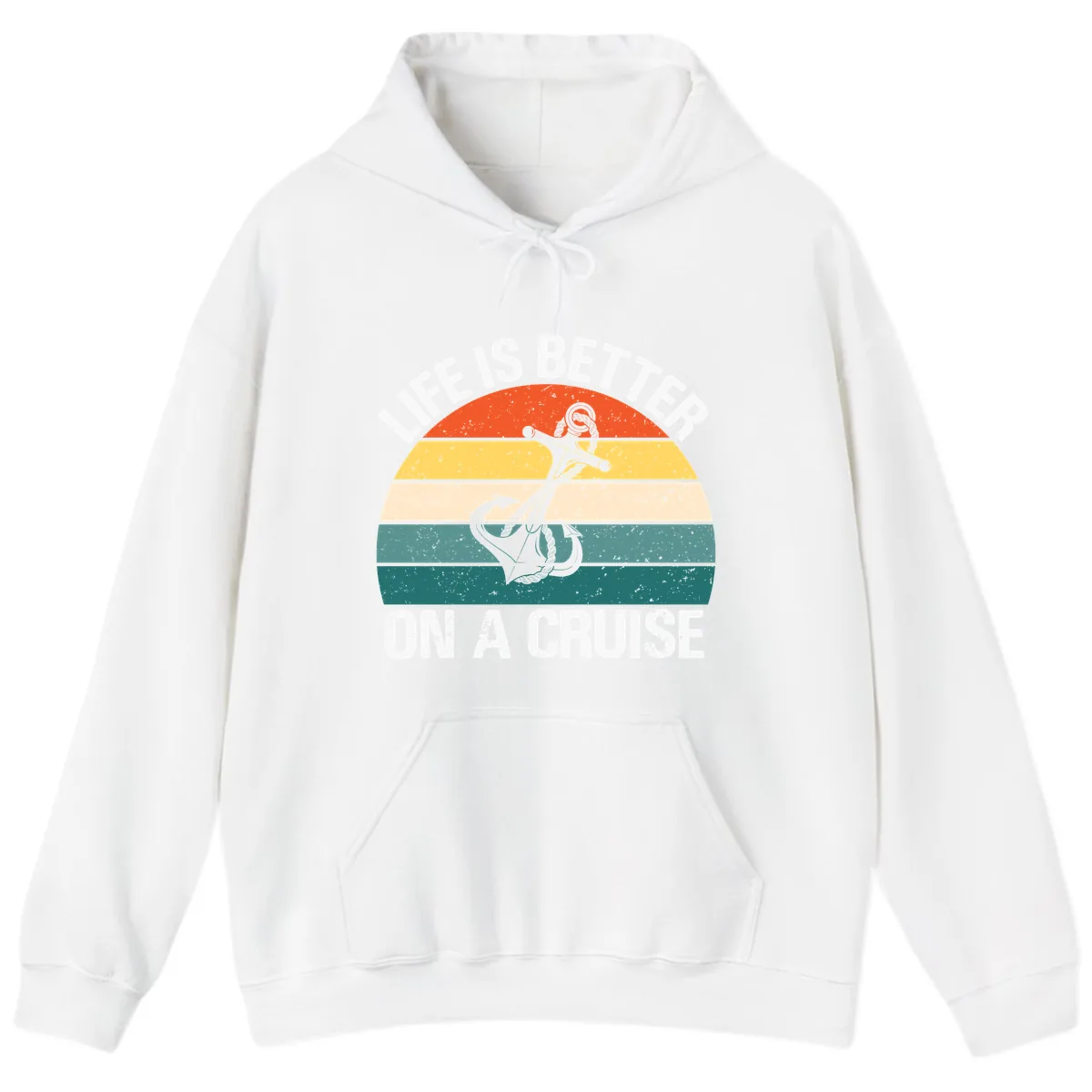 Life Is Better On A Cruise Hoodie in White