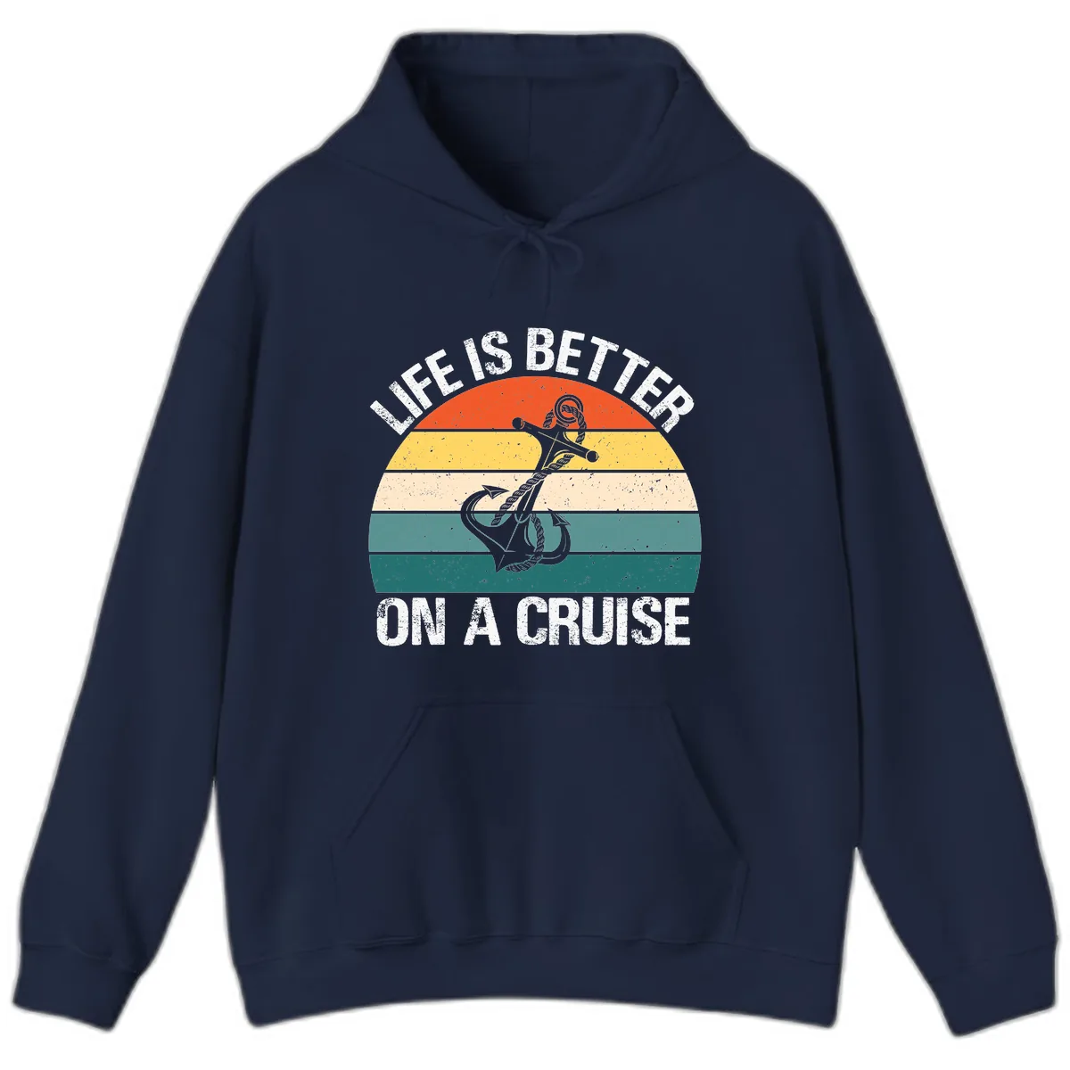 Life Is Better On A Cruise Hoodie in Navy