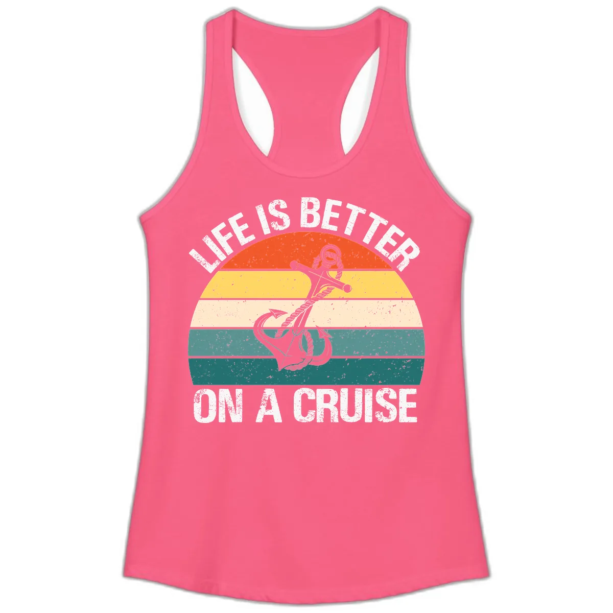 Life Is Better On A Cruise Ladies Tank in Solid Hot Pink