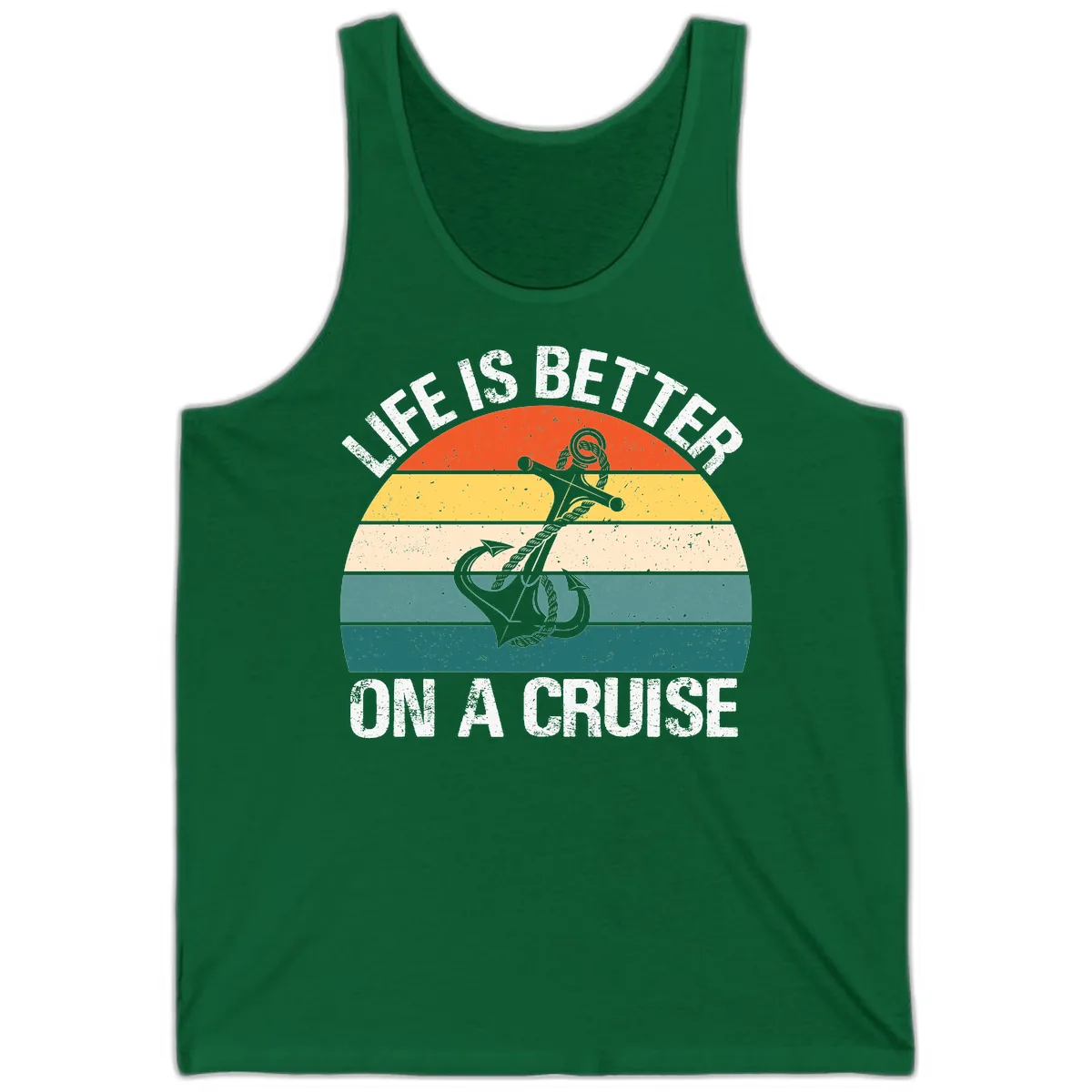 Life Is Better On A Cruise Tank in Kelly
