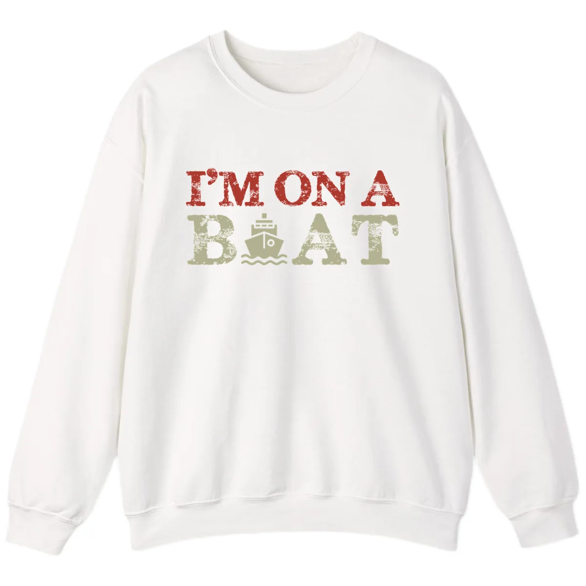 I'm On A Boat Cruise Sweatshirt in White
