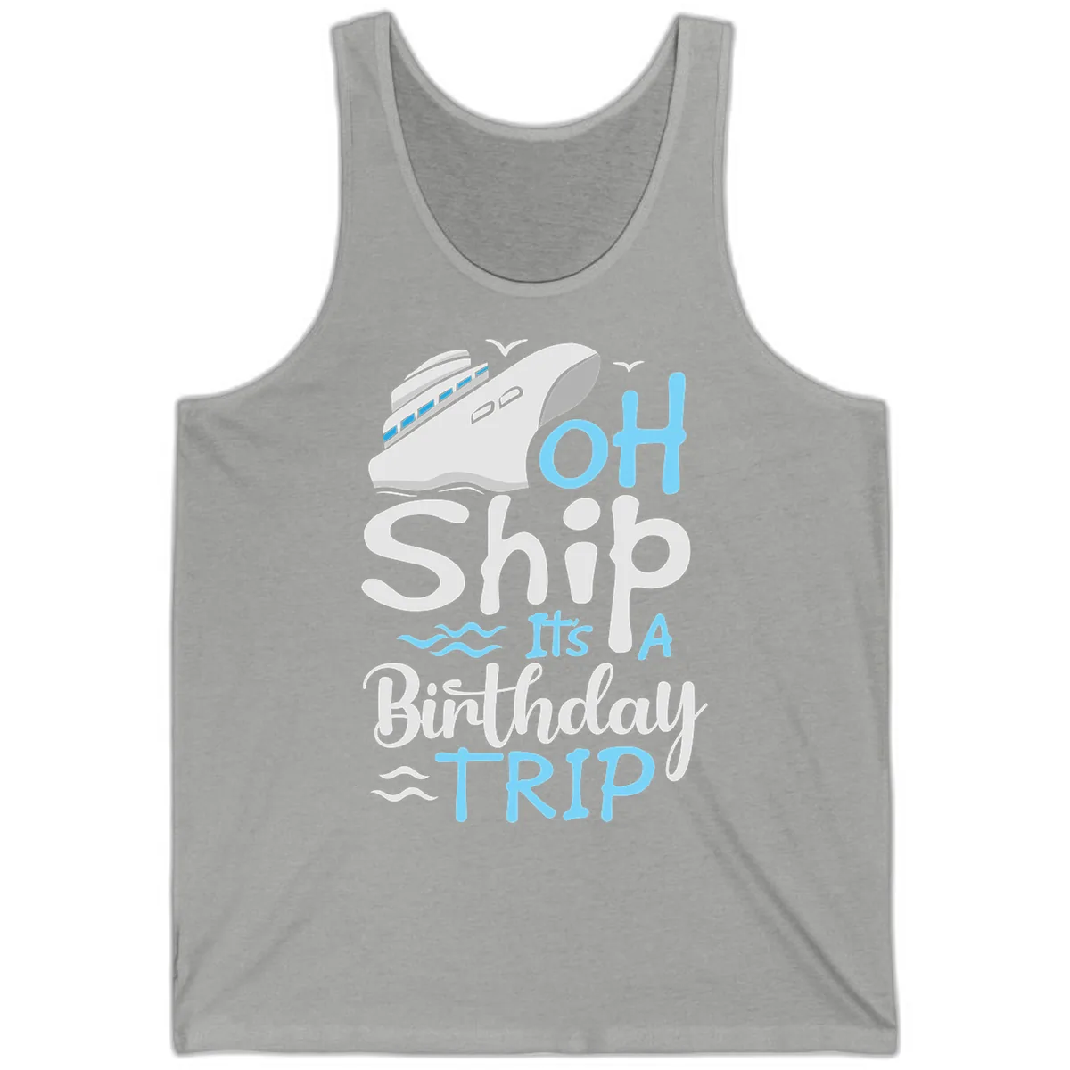 Oh Ship It's A Birthday Trip Tank in Athletic Heather