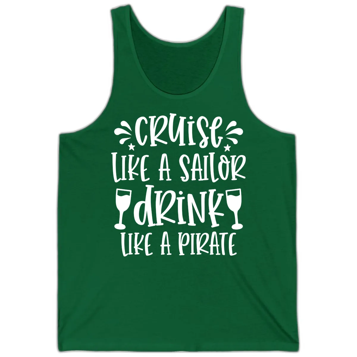 Cruise Like A Sailor Drink Like A Pirate Tank in Kelly