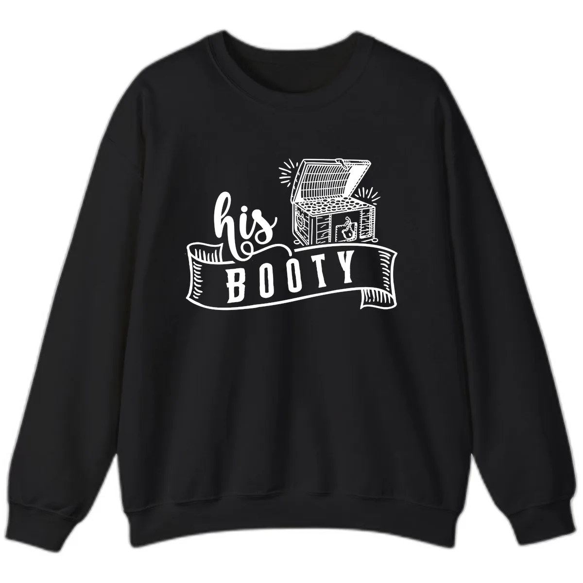 His and Hers Booty Cruise Sweatshirt in Black