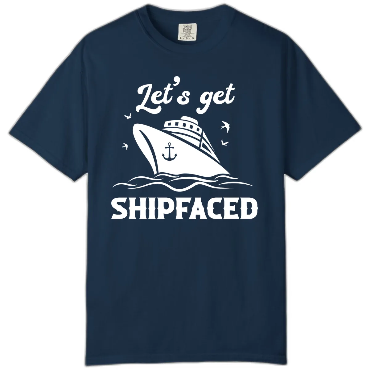 Let's Get Shipfaced Comfort Color in True Navy