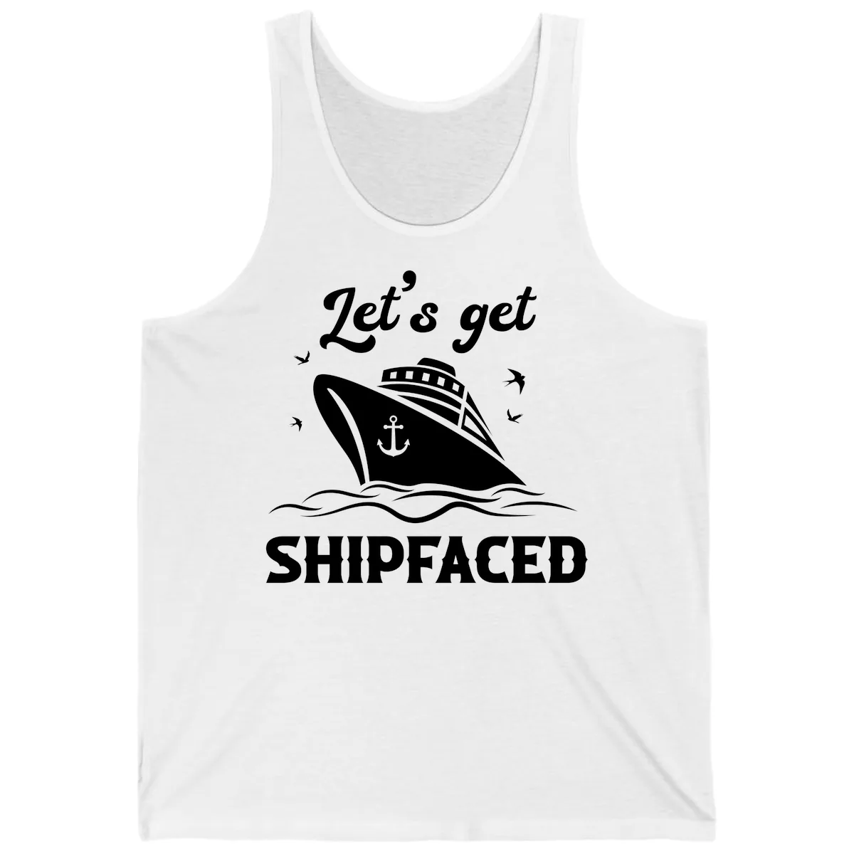 Let's Get Shipfaced Tank in White