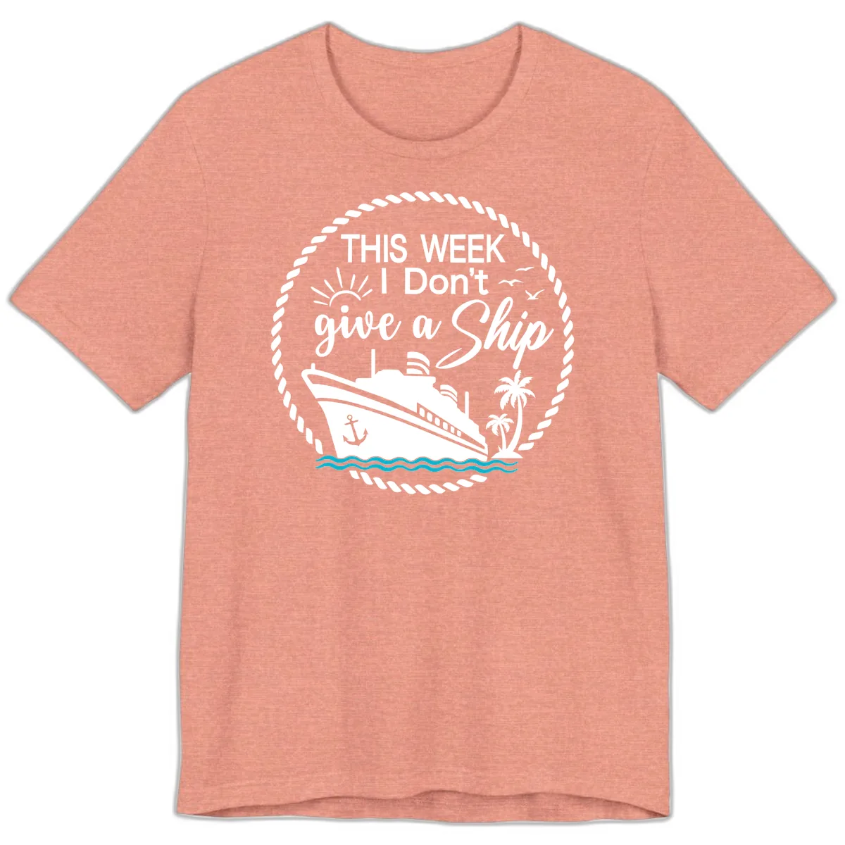 This Week I Don't Give A Ship Premium T-Shirt in Heather Sunset