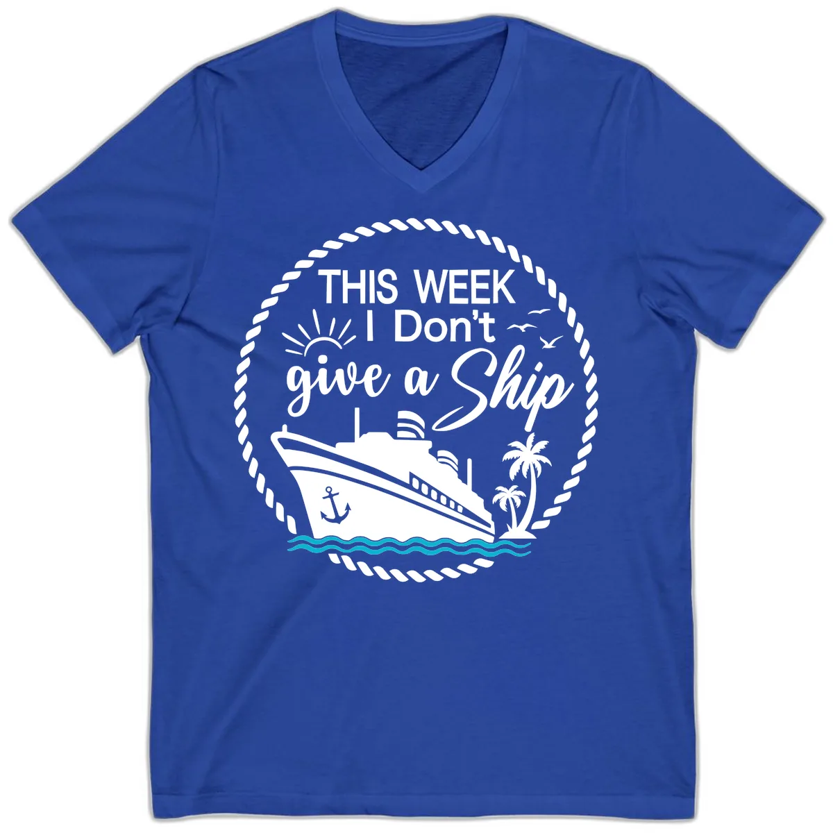 This Week I Don't Give A Ship V-Neck in True Royal