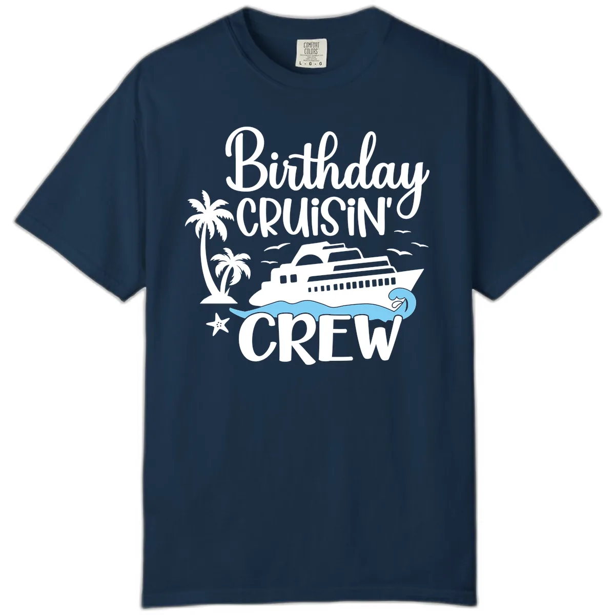 Birthday Cruisin' Crew Comfort Color in True Navy