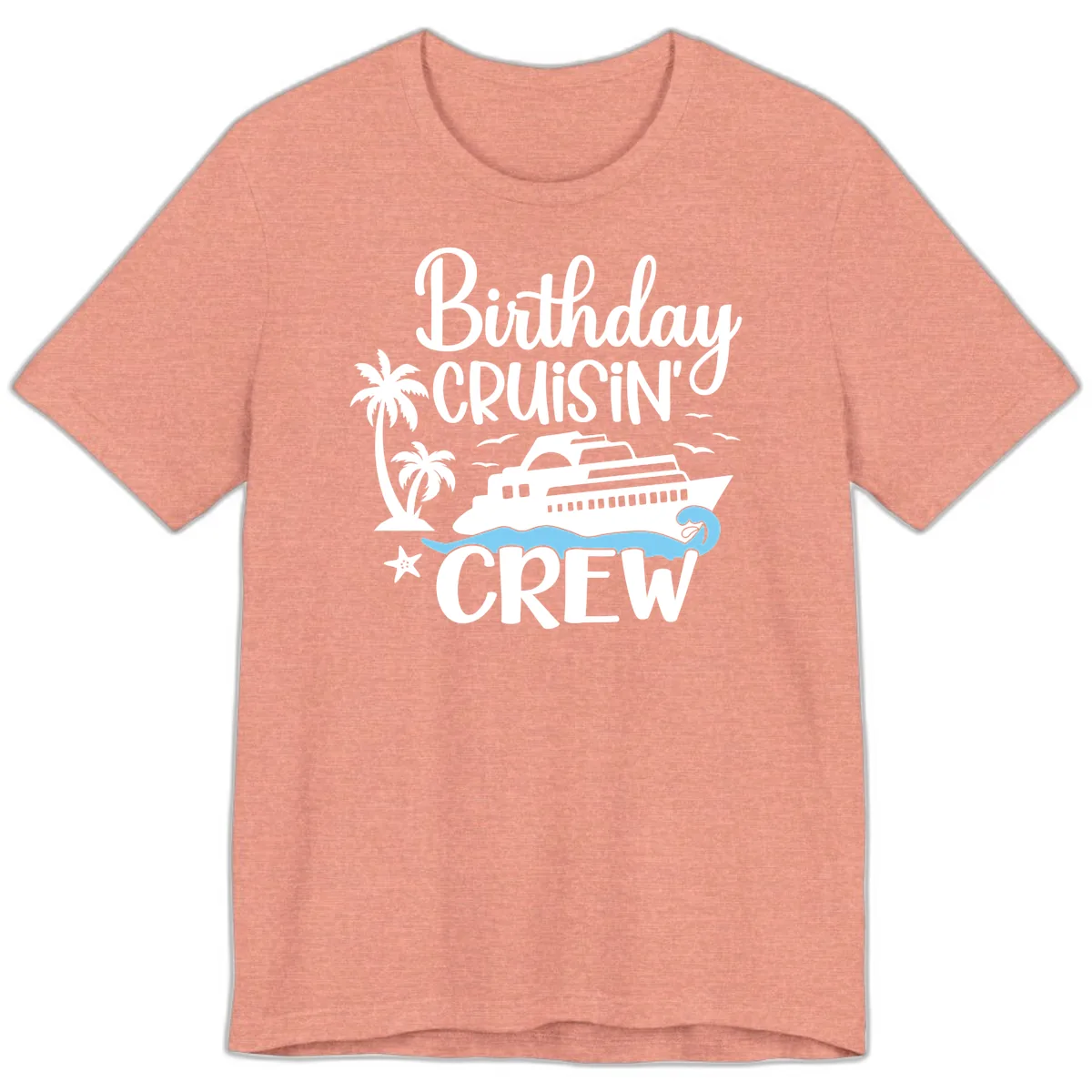 Birthday Cruisin' Crew Premium T-Shirt in Heather Sunset