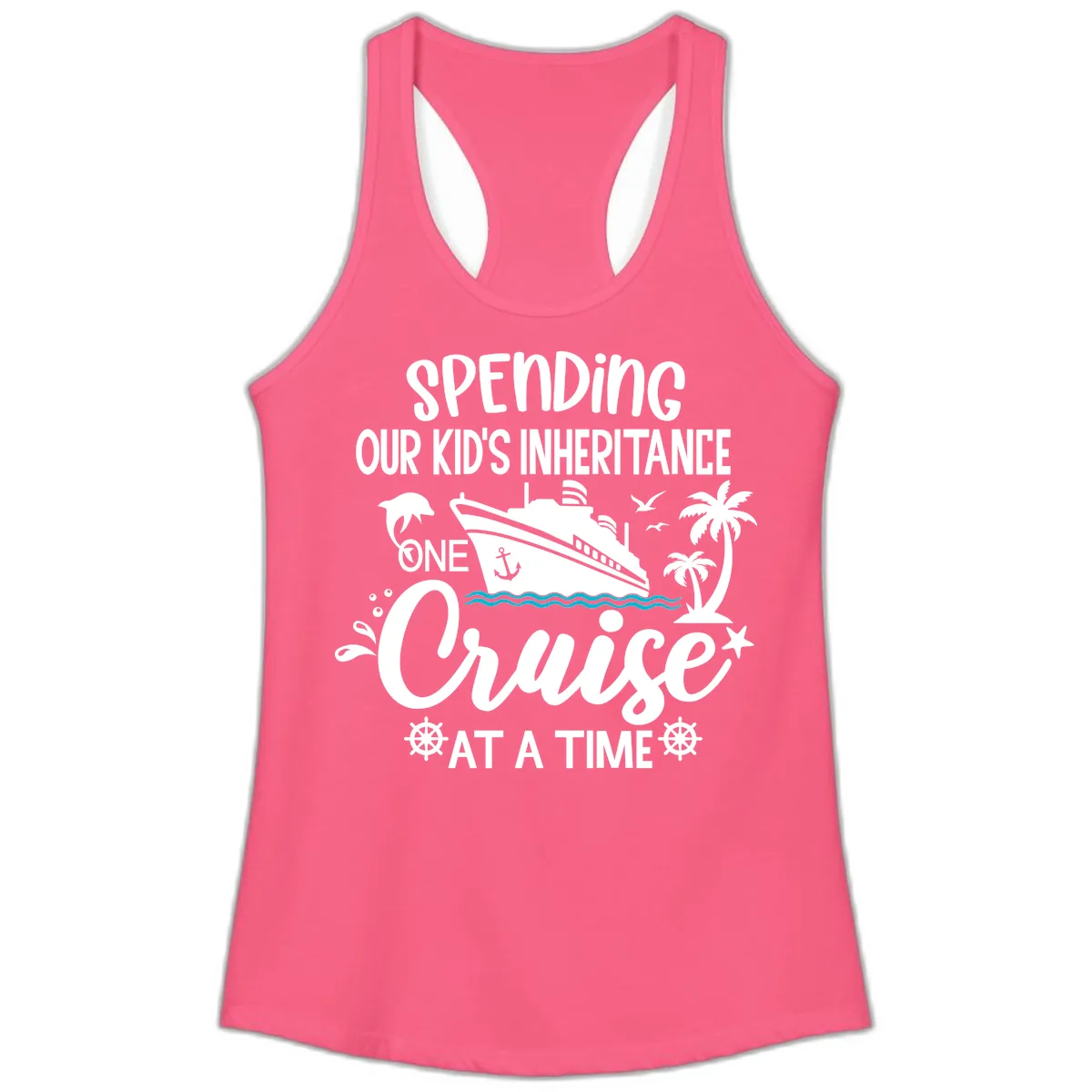 One Cruise At A Time Inheritance Ladies Tank in Solid Hot Pink