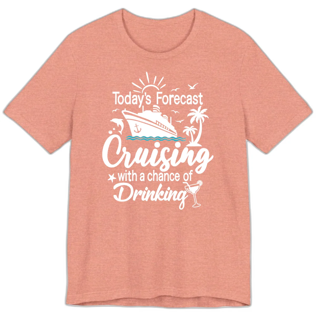 Today's Forecast Cruising With Drinking Premium T-Shirt in Heather Sunset
