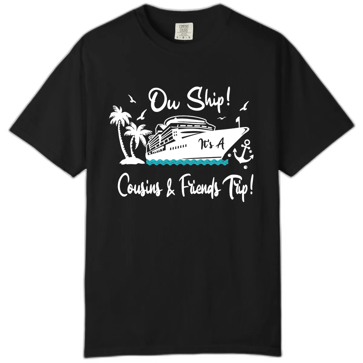 Ow Ship Cousins & Friends Trip Comfort Color in Black