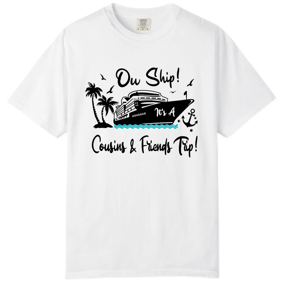 Ow Ship Cousins & Friends Trip Comfort Color in White