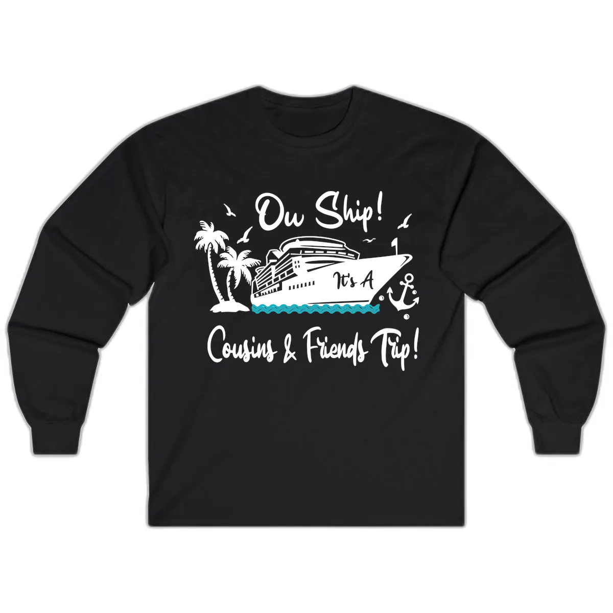 Ow Ship Cousins & Friends Trip Long Sleeve in Black