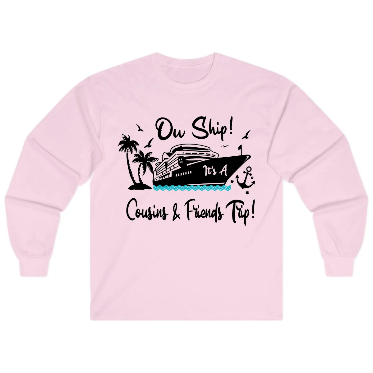 Ow Ship Cousins & Friends Trip Long Sleeve in Light Pink